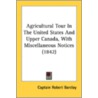 Agricultural Tour In The United States A by Unknown