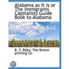Alabama As It Is Or The Immigrants Capit door B.F. Riley