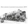 Alba Der Große Lokomotivenkalender 2011 door Onbekend