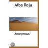 Alba Roja by Unknown