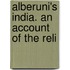 Alberuni's India. An Account Of The Reli