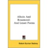 Alboin And Rosamond: And Lesser Poems door Onbekend