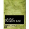 Album Of Philippine Types door Daniel Folkmar