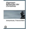 Algemeen Kerkelijke Der Christenes door Onbekend