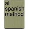 All Spanish Method by Guillermo Hall
