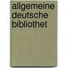 Allgemeine Deutsche Bibliothet door Allgemeine Deutsche Bibliothet