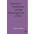 Alternative Investments and the Mismanag