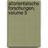Altorientalische Forschungen, Volume 5
