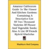 Amateur Cultivators Guide To The Flower door Onbekend