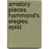 Amatory Pieces. Hammond's Elegies. Epist