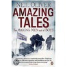 Amazing Tales For Making Men Out Of Boys door Neil Oliver