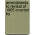 Amendments To Revisal Of 1905 Enacted By