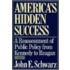 America's Hidden Success: A Reassessment