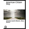 American Citizen Ship door Mary Beard