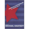 American Exceptionalism And Human Rights door Michael Ignatieff