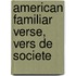 American Familiar Verse, Vers De Societe
