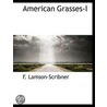American Grasses-I door F. Lamson-Scribner