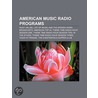 American Music Radio Programs: Rudy Vall door Books Llc