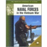 American Naval Forces In The Vietnam War by Authors Various