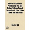 American Samoan Politicians: Utu Abe Mal door Books Llc