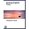 Among English Tnns door Josephine Tozier