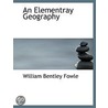 An   Elementray  Geography door William Bentley Fowle