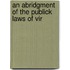 An Abridgment Of The Publick Laws Of Vir