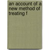 An Account Of A New Method Of Treating F door William Sharp