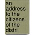 An Address To The Citizens Of The Distri