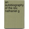 An Autobiography Of The Rev. Nathaniel G door N 1811-1871 Gunnison
