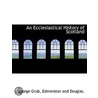 An Ecclesiastical History Of Scotland door George Grub