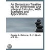 An Elementary Treatise On The Differenti by George A. Osborne