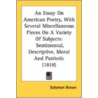 An Essay On American Poetry, With Severa by Unknown