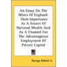 An Essay On The Mines Of England: Their door Onbekend