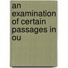 An Examination Of Certain Passages In Ou door John Howard Marsden