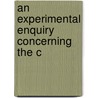 An Experimental Enquiry Concerning The C door Onbekend