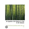 An Exposition Of The Epistle Of St. Paul door John Davenant