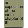 An Exposition Of The Ninth Chapter Of Th door John Goodwin