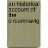 An Historical Account Of The Circumnavig door Onbekend