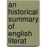 An Historical Summary Of English Literat door Edward William Edmunds