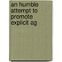 An Humble Attempt To Promote Explicit Ag