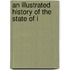 An Illustrated History Of The State Of I