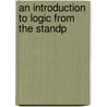 An Introduction To Logic From The Standp door Leonard James Russell