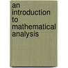 An Introduction To Mathematical Analysis door Frank Loxley Griffin