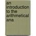 An Introduction To The  Arithmetical Ana