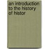 An Introduction To The History Of Histor