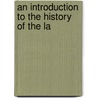 An Introduction To The History Of The La door Sir Digby Kenelm Edward