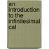 An Introduction To The Infinitesimal Cal