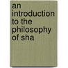 An Introduction To The Philosophy Of Sha door Richard Simpson