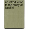 An Introduction To The Study Of Local Hi door John Edward Morris